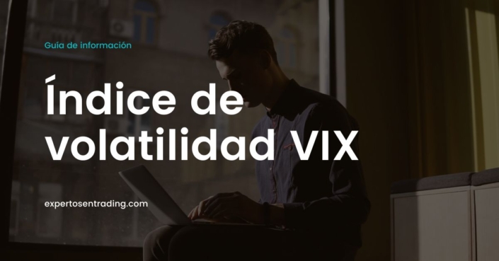 Qu Es El Ndice Vix Gu A Completa