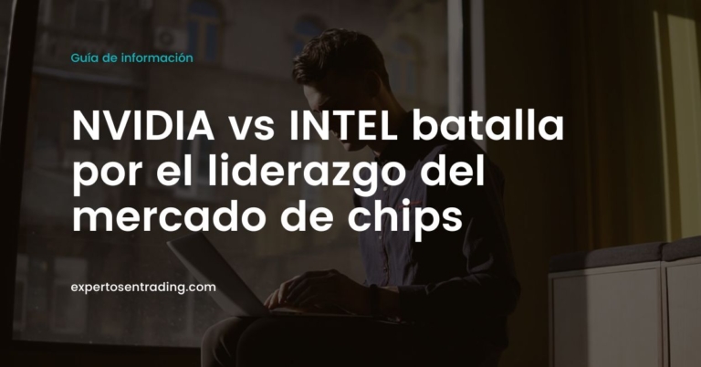 NVIDIA vs INTEL batalla por el liderazgo del mercado de chips