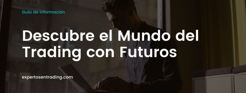 Qué es trading con futuros