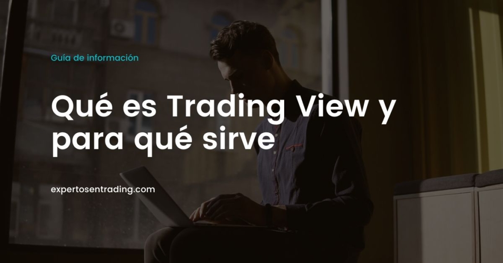 Qué es Trading View y para qué sirve