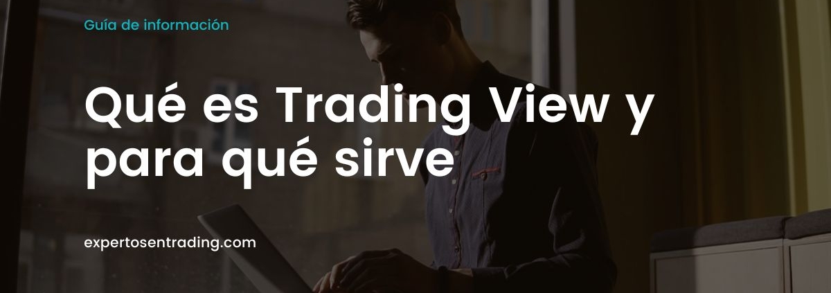 Qué es Trading View y para qué sirve