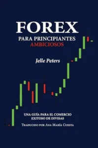 Libro Forex para Principiantes ambiciosos