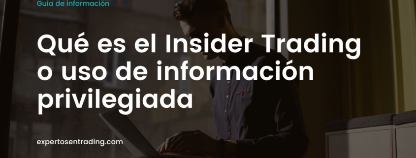 Qué es insider trading