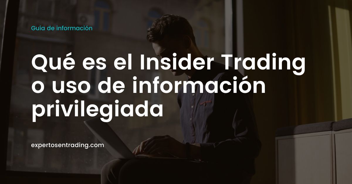 Qué es insider trading