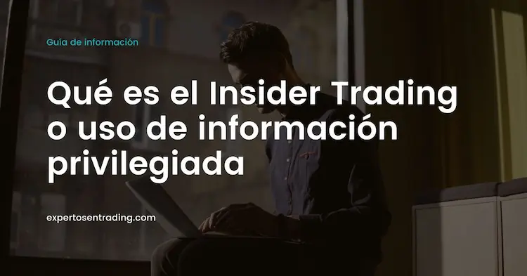 Qué es insider trading