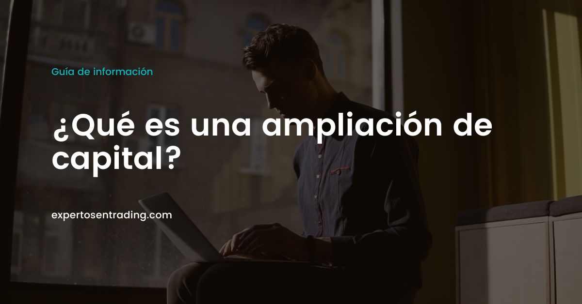 que es una ampliación de capital