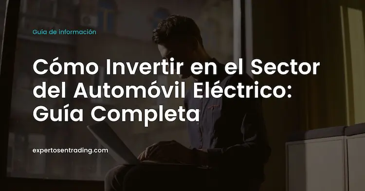 Cómo invertir en el sector del automóvil eléctrico