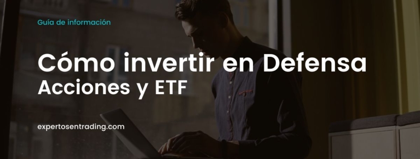 Cómo invertir en Defensa, acciones y ETF