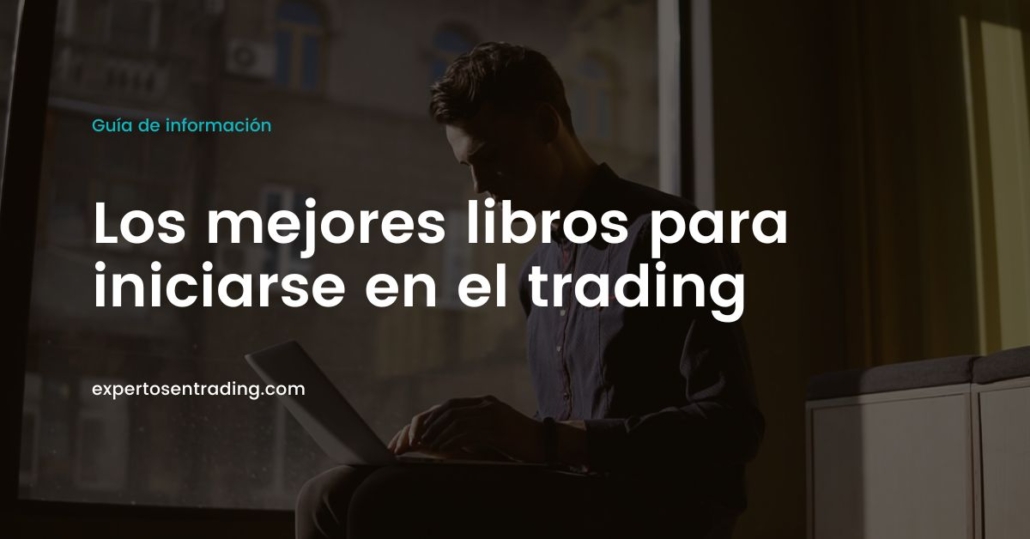 Mejores libros para iniciarse en el trading