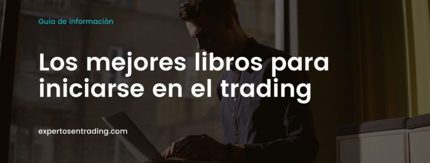 Mejores libros para iniciarse en el trading