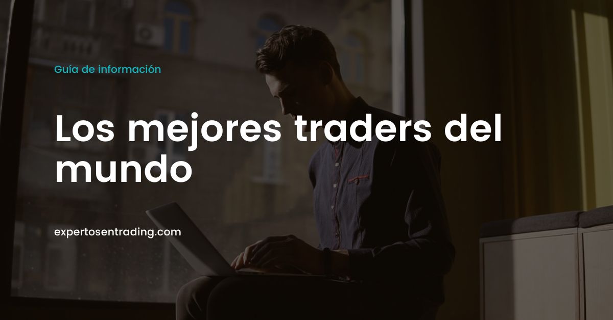 Los mejores traders del mundo