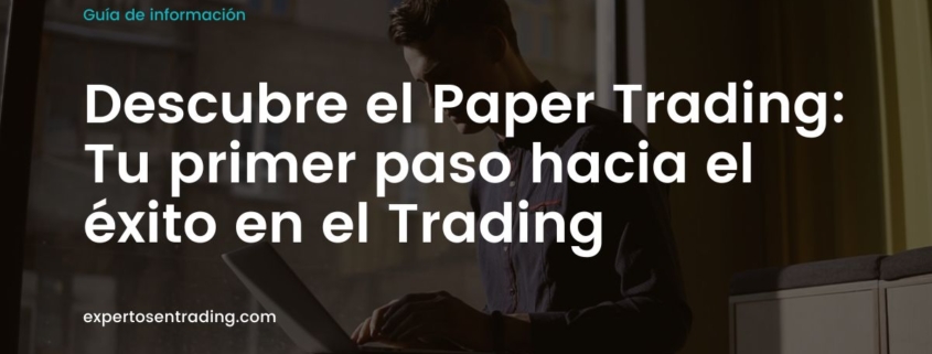 Qué es paper trading