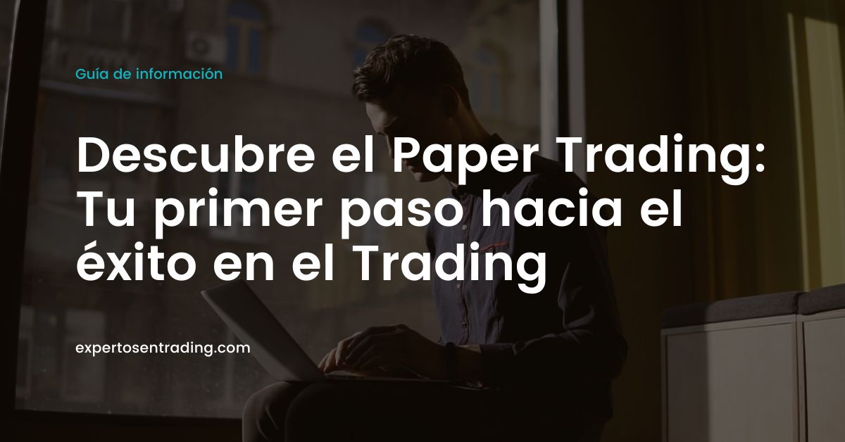 Qué es paper trading