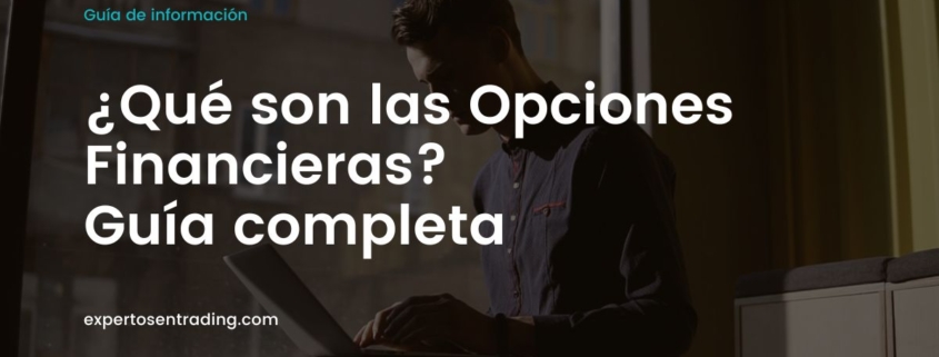 Qué son las opciones financieras