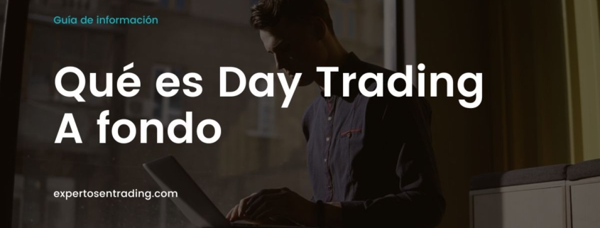 Que es Day Trading