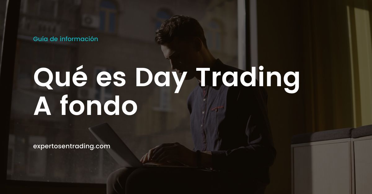 Que es Day Trading