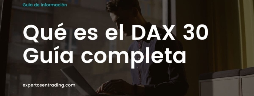 Guía completa del DAX 30