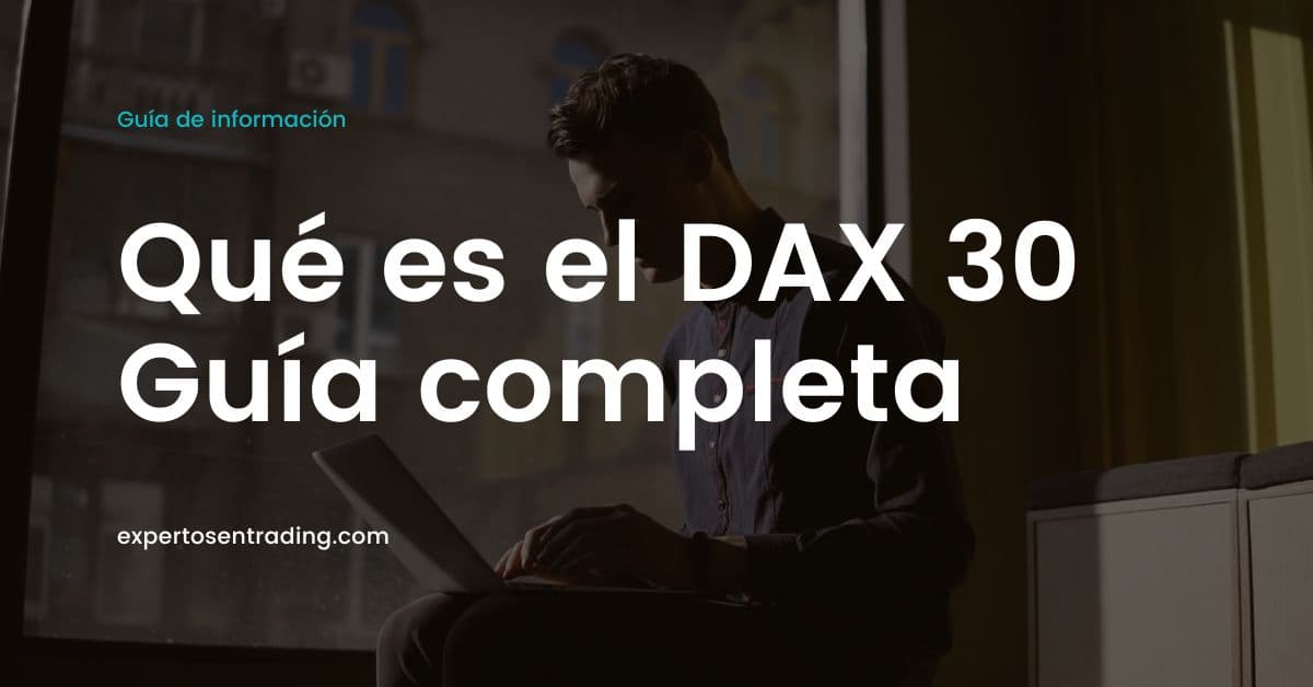 Guía completa del DAX 30