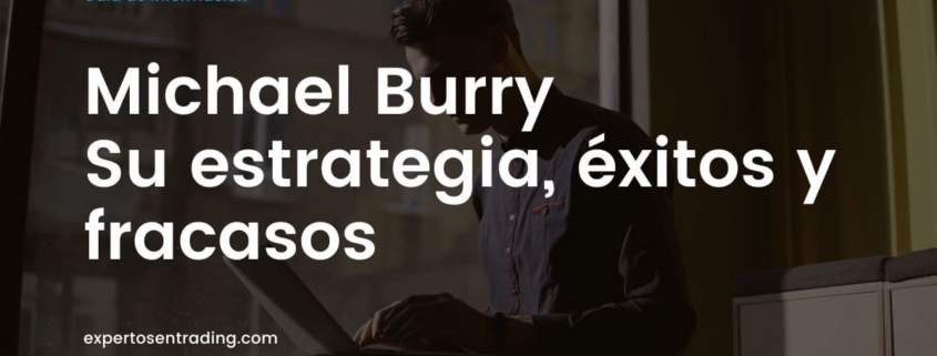 La estrategia de Michael Burry