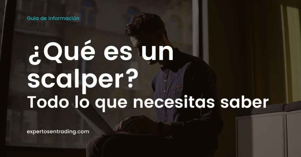 Qué es un scalper