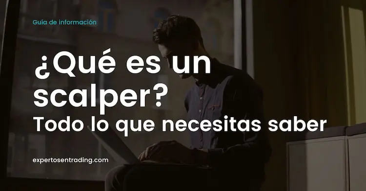 Qué es un scalper