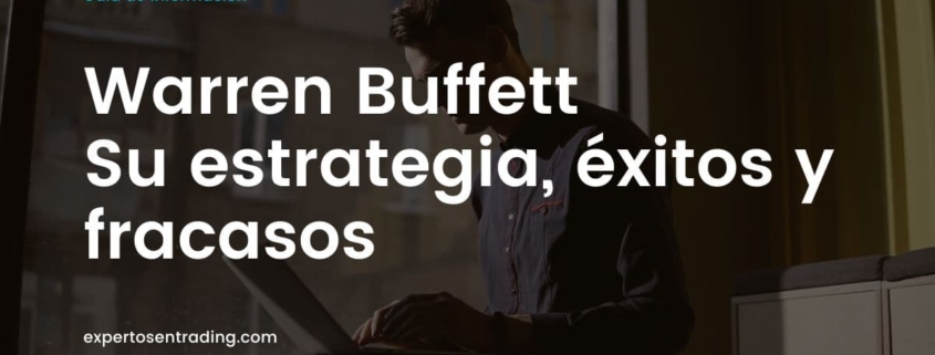 La estrategia de Warren Buffet