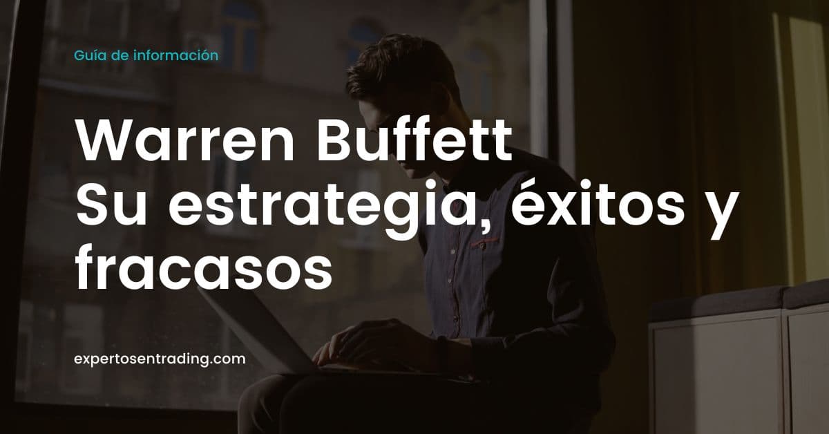 La estrategia de Warren Buffet