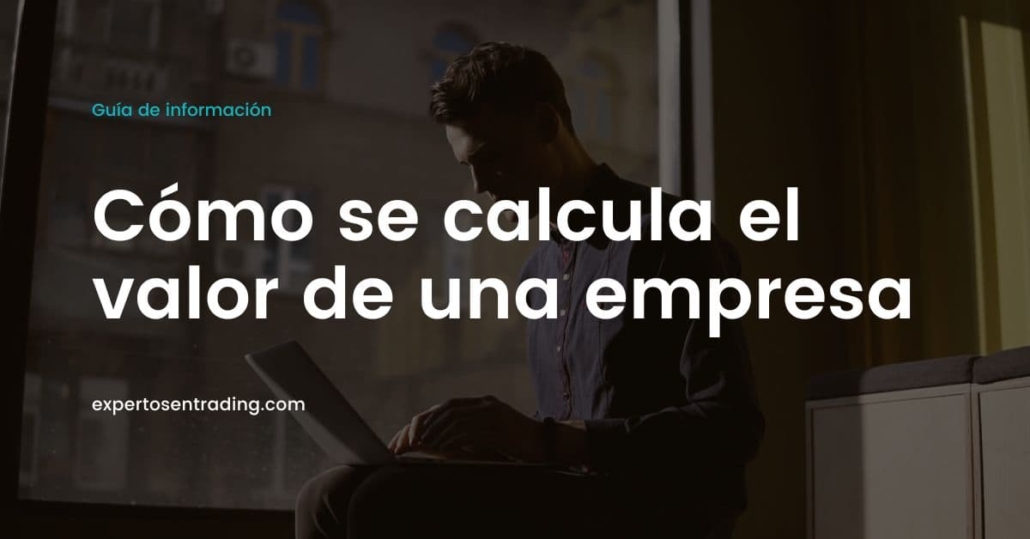 calcular el valor de una empresa para invertir