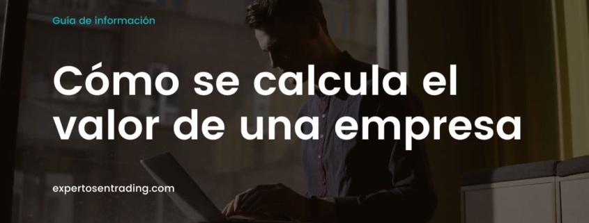 calcular el valor de una empresa para invertir