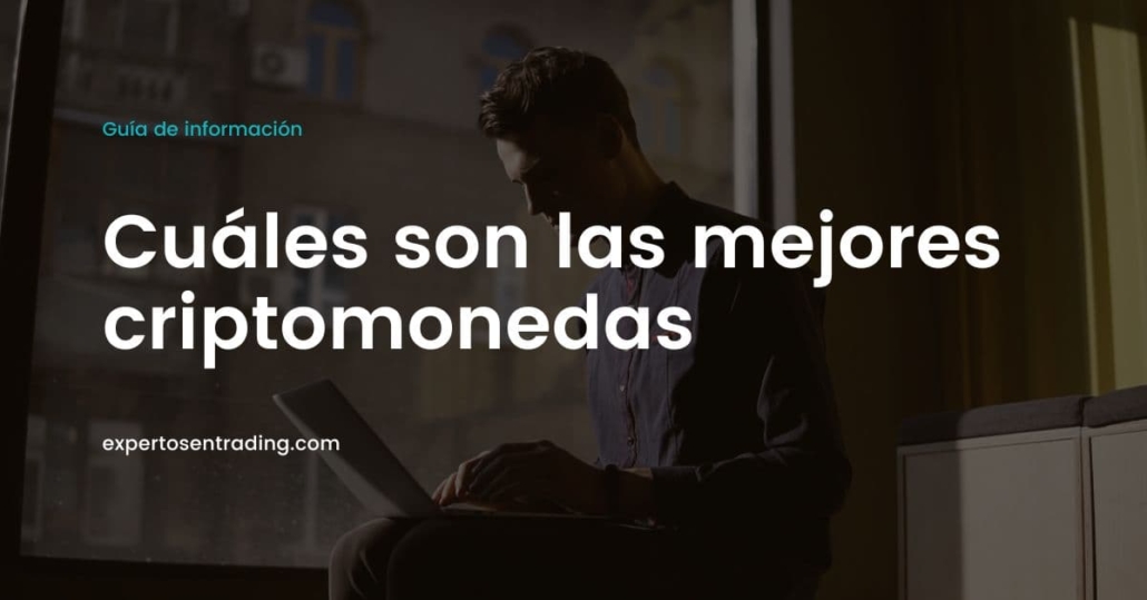 Cuáles son las mejores criptomonedas