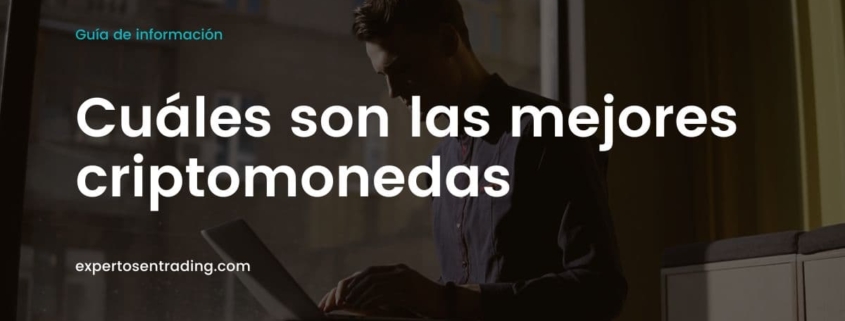 Cuáles son las mejores criptomonedas