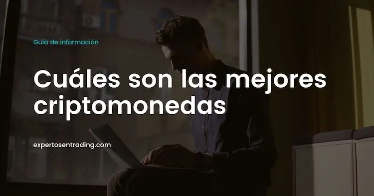 Cuáles son las mejores criptomonedas