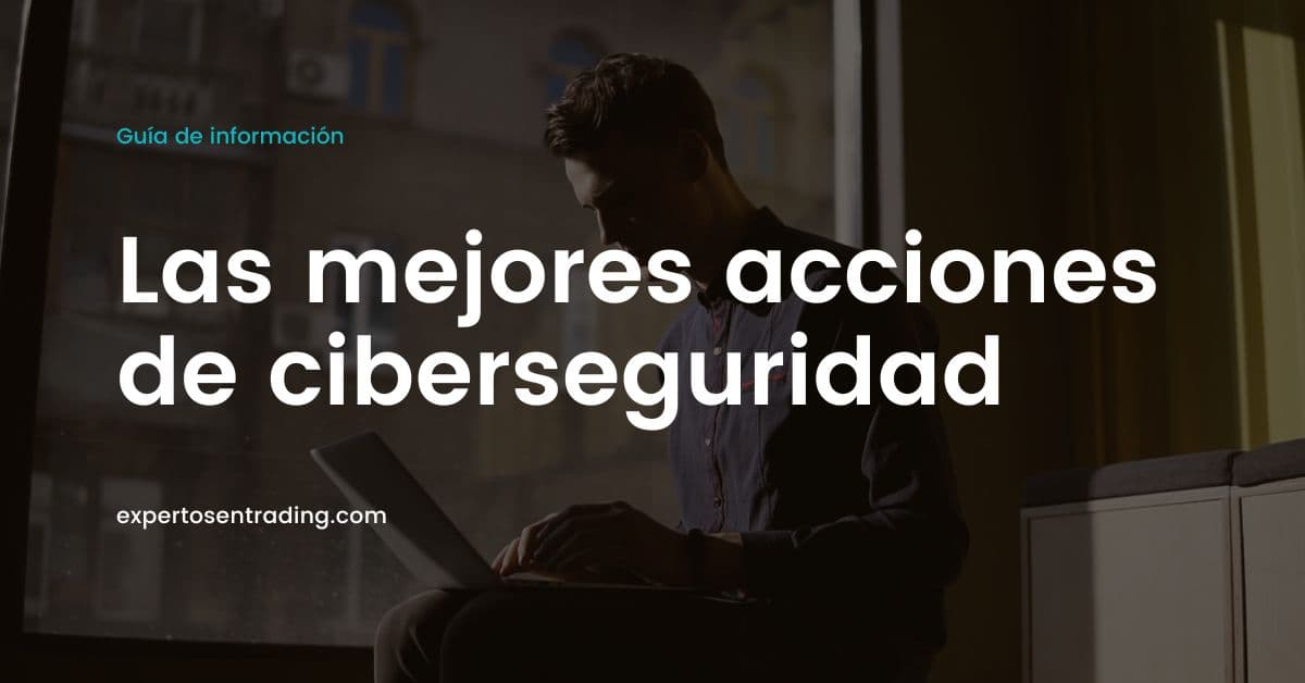 mejores acciones de ciberseguridad