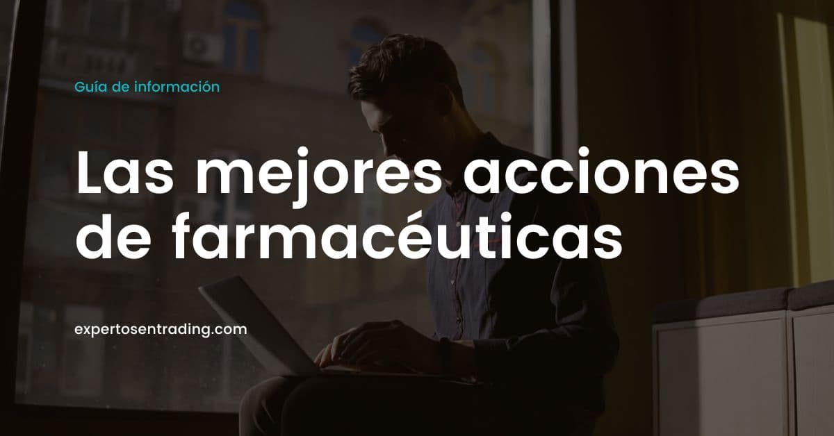 las mejores acciones de farmacéuticas