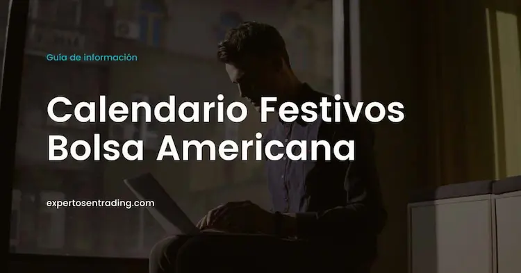 Calendario Festivos Bolsa Americana