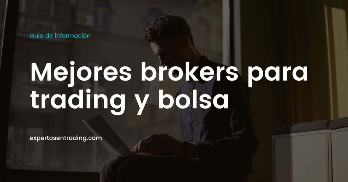 Mejores brokers de trading y bolsa