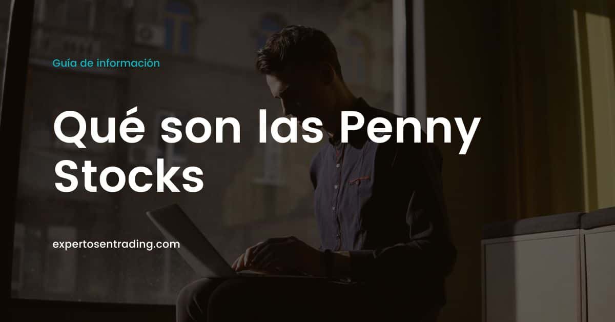 Qué son las penny stocks