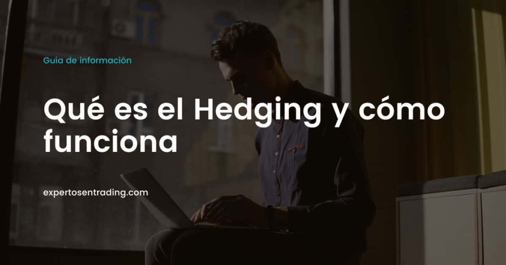 Qué es el headging