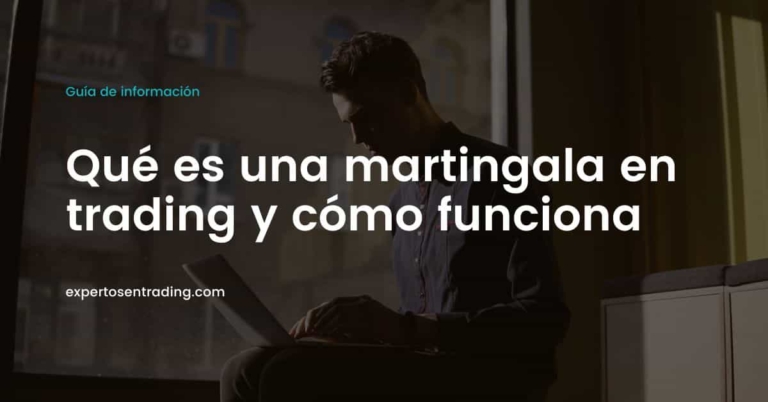 Qué es una martingala en trading y cómo funciona