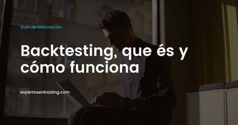 Qué es el backtesting en trading