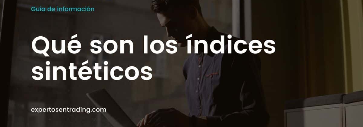 Qué son los índices sintéticos