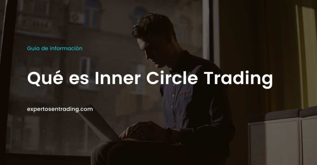 Qué es Inner Circle Trading