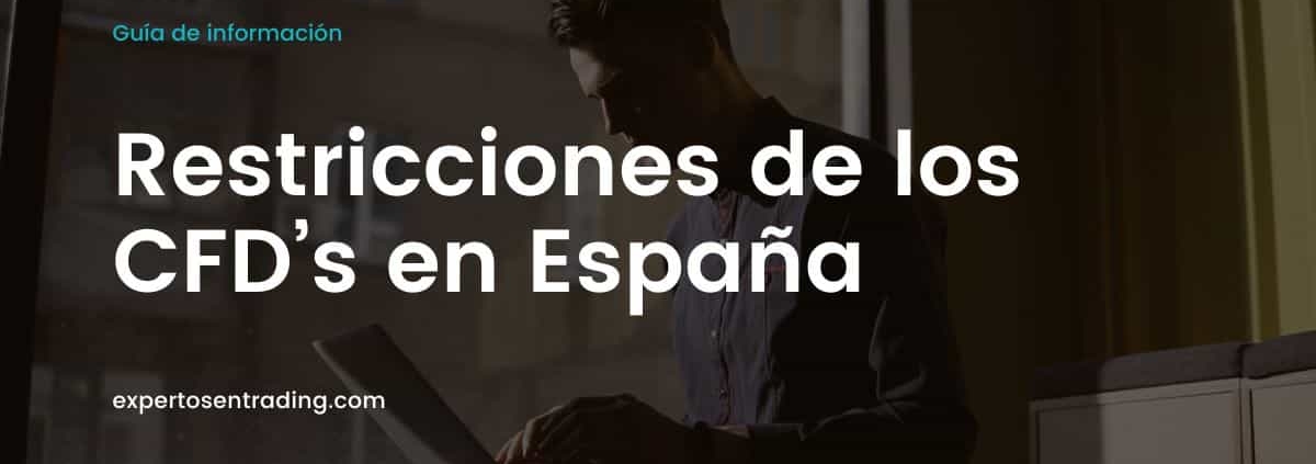 restricciones para operar con CFD en España
