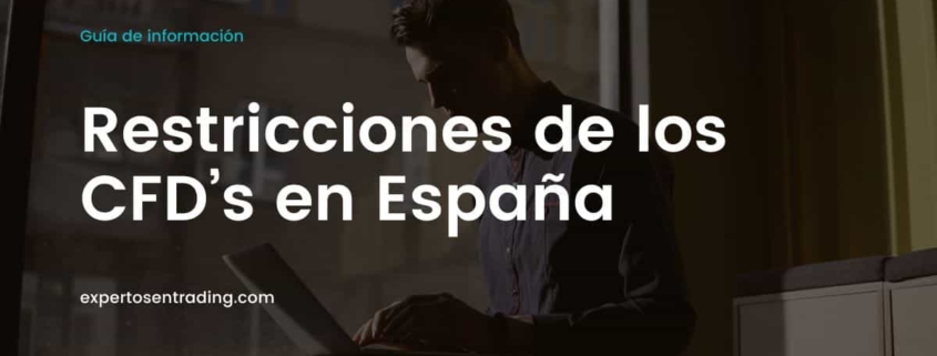 restricciones para operar con CFD en España