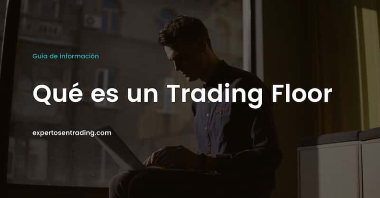 Que es un Trading Floor