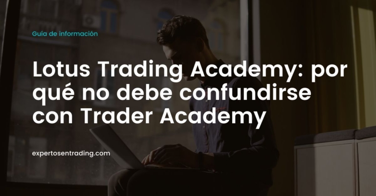 Lotus Trading Academy no tiene relación con Trader Academy