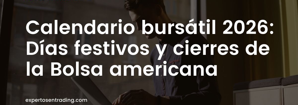 Calendario Bolsa Americana 2026