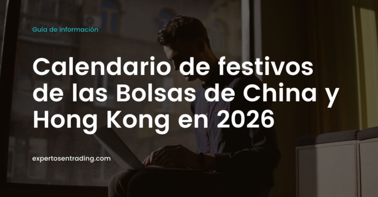Calendario de festivos bolsas de China y Hong Kong