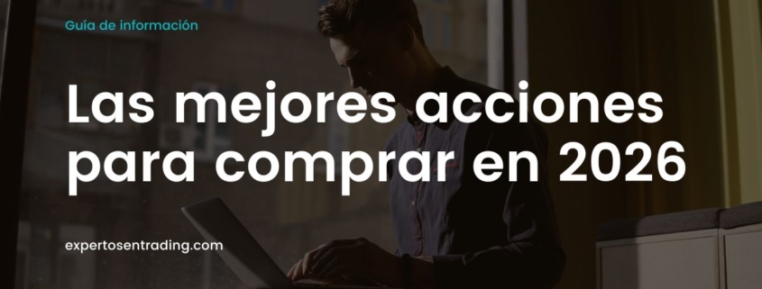mejores acciones para comprar en 2026