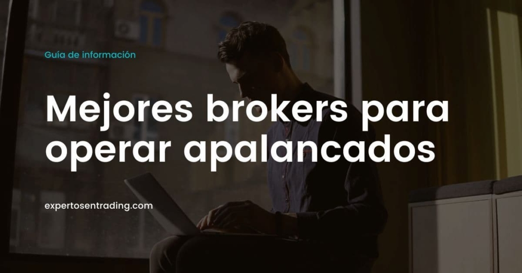 mejores brokers para operar apalancados en 2026